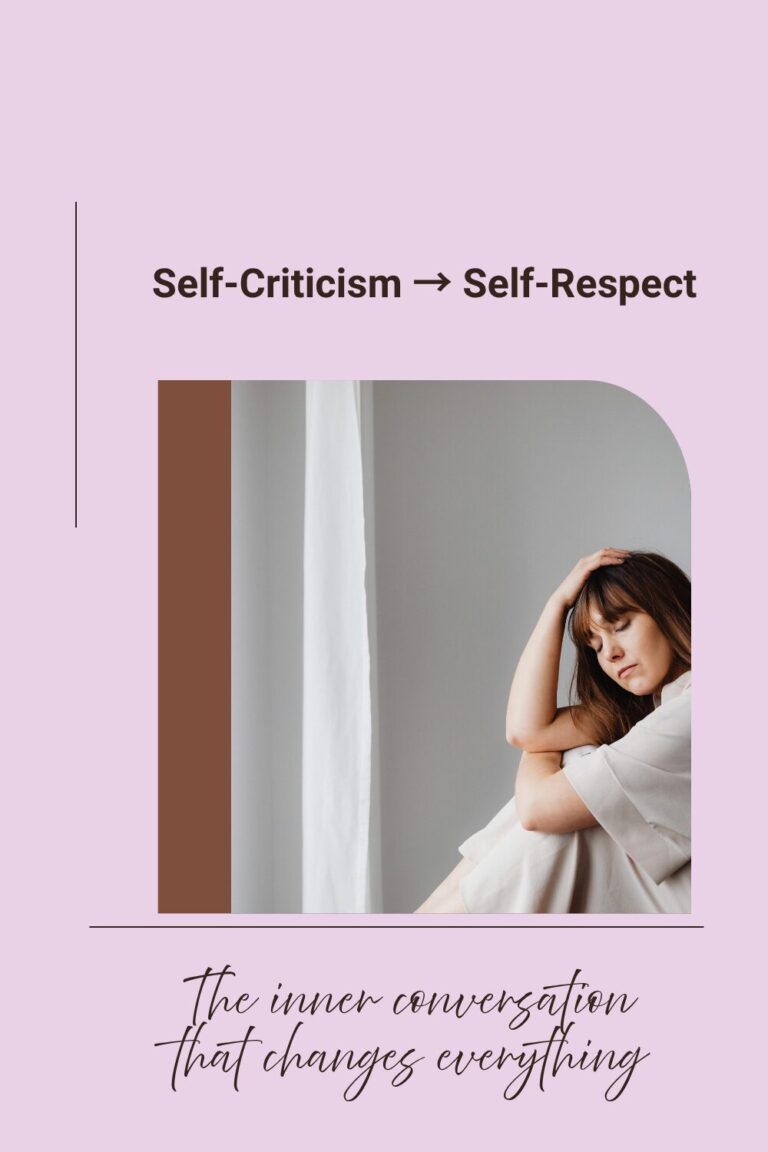 From Self-Criticism to Self-Respect: Changing Your Inner Dialogue in Midlife