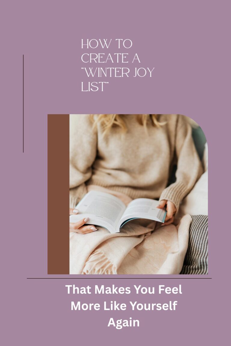 How to Create a “Winter Joy List” That Makes You Feel More Like Yourself Again