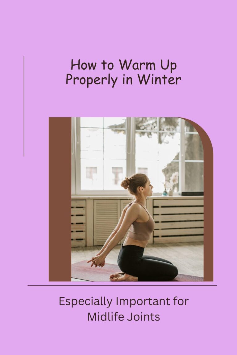 How to Warm Up Properly in Winter (Especially Important for Midlife Joints)
